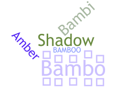 နာမ်မြောက်မည့်အမည် - Bambo