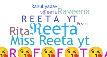 နာမ်မြောက်မည့်အမည် - Reeta