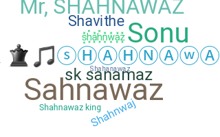 နာမ်မြောက်မည့်အမည် - Shahnawaz