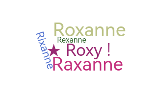 နာမ်မြောက်မည့်အမည် - Roxanne