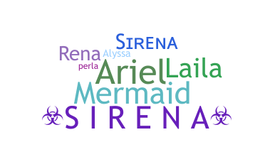 နာမ်မြောက်မည့်အမည် - Sirena