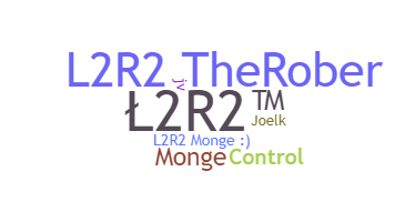 နာမ်မြောက်မည့်အမည် - L2R2