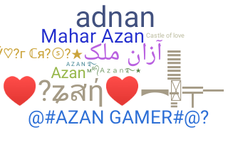 နာမ်မြောက်မည့်အမည် - azan