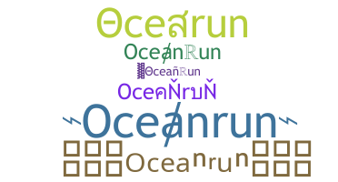 နာမ်မြောက်မည့်အမည် - Oceanrun