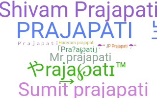 နာမ်မြောက်မည့်အမည် - Prajapati