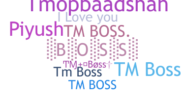 နာမ်မြောက်မည့်အမည် - TMBoss