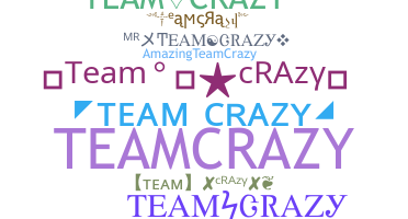 နာမ်မြောက်မည့်အမည် - TeamCrazy