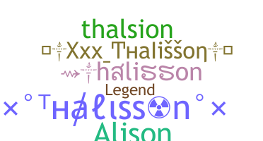 နာမ်မြောက်မည့်အမည် - Thalisson