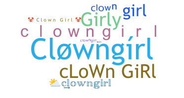 နာမ်မြောက်မည့်အမည် - clowngirl
