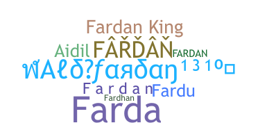 နာမ်မြောက်မည့်အမည် - Fardan
