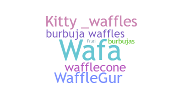 နာမ်မြောက်မည့်အမည် - Waffles