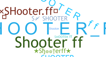 နာမ်မြောက်မည့်အမည် - Shooterff