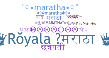 နာမ်မြောက်မည့်အမည် - Maratha