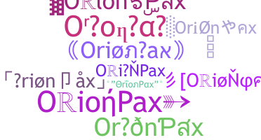 နာမ်မြောက်မည့်အမည် - OrionPax