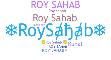 နာမ်မြောက်မည့်အမည် - RoySahab