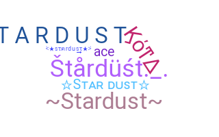 နာမ်မြောက်မည့်အမည် - stardust