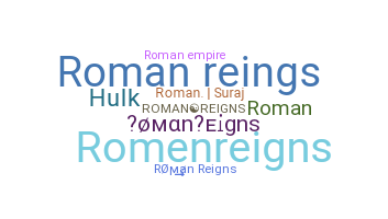 နာမ်မြောက်မည့်အမည် - RomanReigns