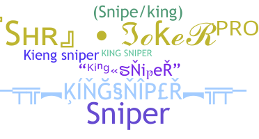နာမ်မြောက်မည့်အမည် - Kingsniper