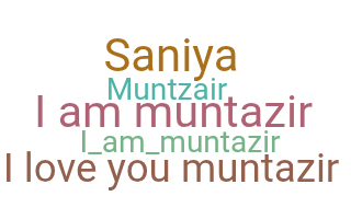 နာမ်မြောက်မည့်အမည် - Muntazir