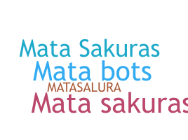 နာမ်မြောက်မည့်အမည် - Matasakuras