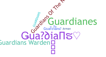 နာမ်မြောက်မည့်အမည် - Guardians