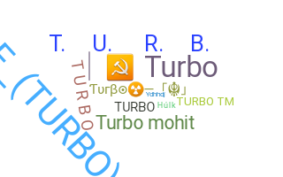 နာမ်မြောက်မည့်အမည် - Turbo