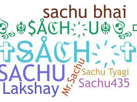 နာမ်မြောက်မည့်အမည် - Sachu