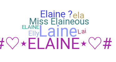 နာမ်မြောက်မည့်အမည် - Elaine