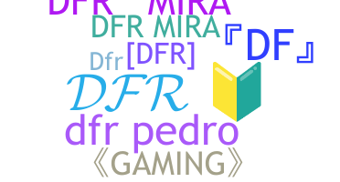 နာမ်မြောက်မည့်အမည် - DFR