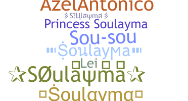 နာမ်မြောက်မည့်အမည် - Soulayma