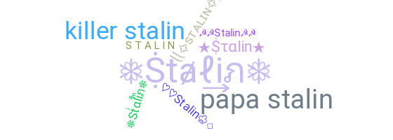 နာမ်မြောက်မည့်အမည် - Stalin