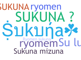 နာမ်မြောက်မည့်အမည် - Sukuna