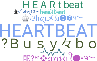 နာမ်မြောက်မည့်အမည် - heartbeat