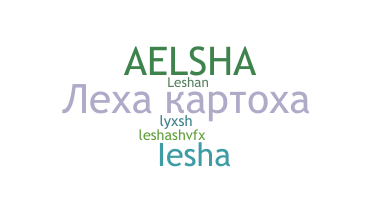 နာမ်မြောက်မည့်အမည် - Lesha