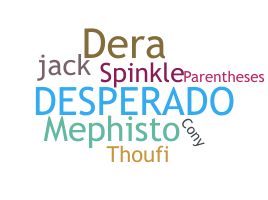 နာမ်မြောက်မည့်အမည် - Desperado