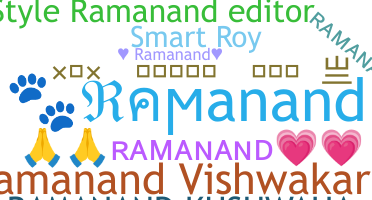 နာမ်မြောက်မည့်အမည် - Ramanand