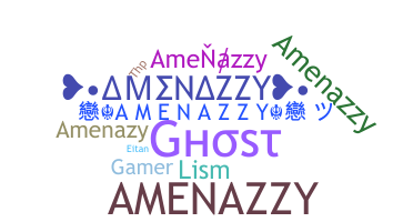 နာမ်မြောက်မည့်အမည် - amenazzy