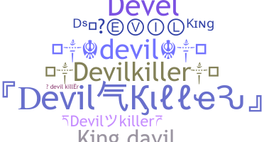 နာမ်မြောက်မည့်အမည် - devilkiller