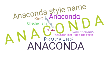 နာမ်မြောက်မည့်အမည် - Anaconda