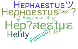 နာမ်မြောက်မည့်အမည် - Hephaestus