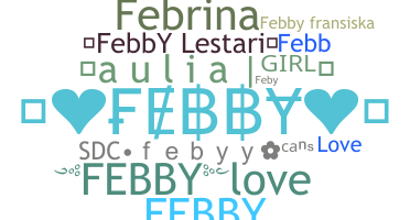 နာမ်မြောက်မည့်အမည် - Febby