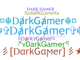 နာမ်မြောက်မည့်အမည် - DarkGamer