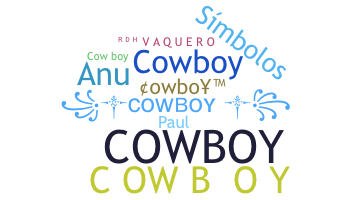 နာမ်မြောက်မည့်အမည် - cowboy