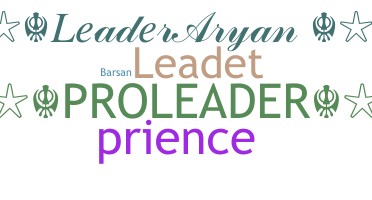 နာမ်မြောက်မည့်အမည် - LeaderAryan