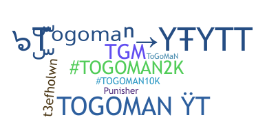 နာမ်မြောက်မည့်အမည် - togoman