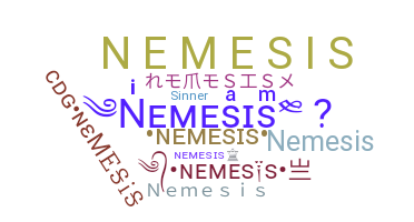 နာမ်မြောက်မည့်အမည် - NeMesiS