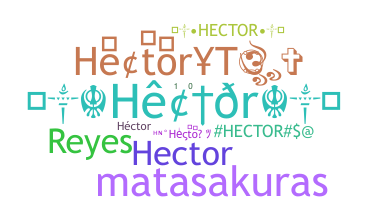 နာမ်မြောက်မည့်အမည် - HectorYT