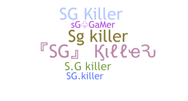 နာမ်မြောက်မည့်အမည် - Sgkiller