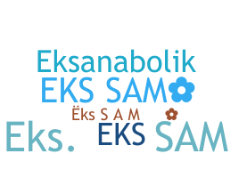 နာမ်မြောက်မည့်အမည် - EKSsam