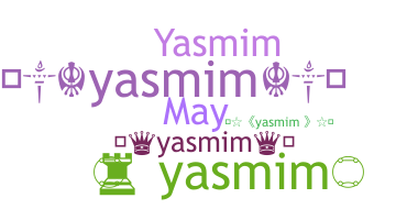 နာမ်မြောက်မည့်အမည် - Yasmim